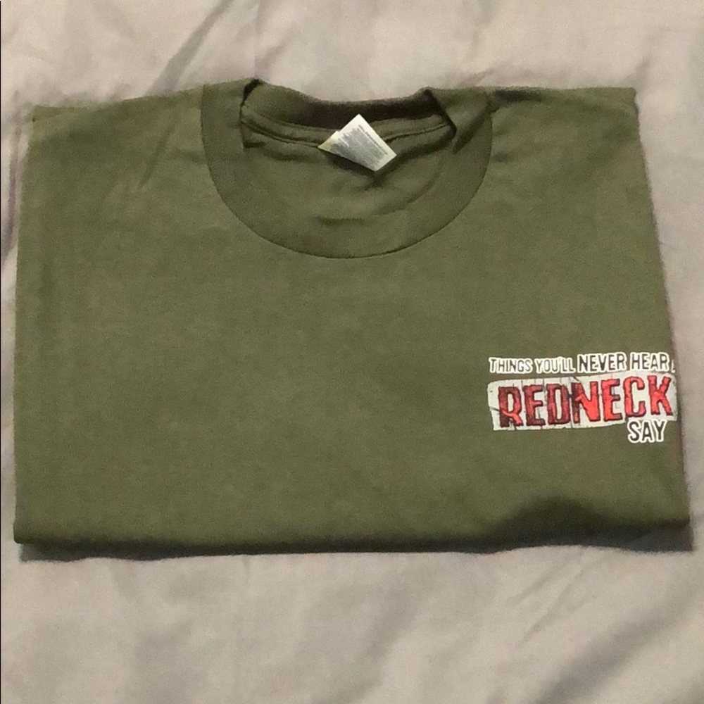 Humour things You’ll Never Hear A Redneck Say...T